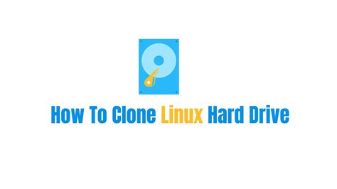 how to clone linux drive